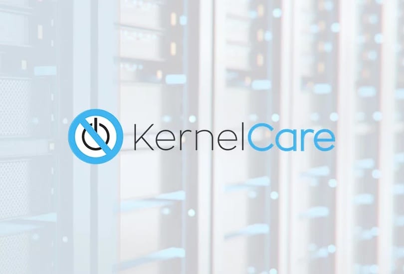 KernelCare چیست و چرا باید از آن استفاده کرد؟